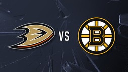Anaheim Ducks – Boston Bruins
