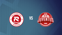Pallacanestro Reggiana – BC Juventus Utena