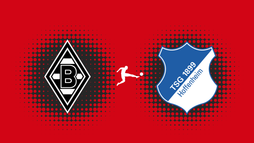 Borussia Mönchengladbach – TSG Hoffenheim